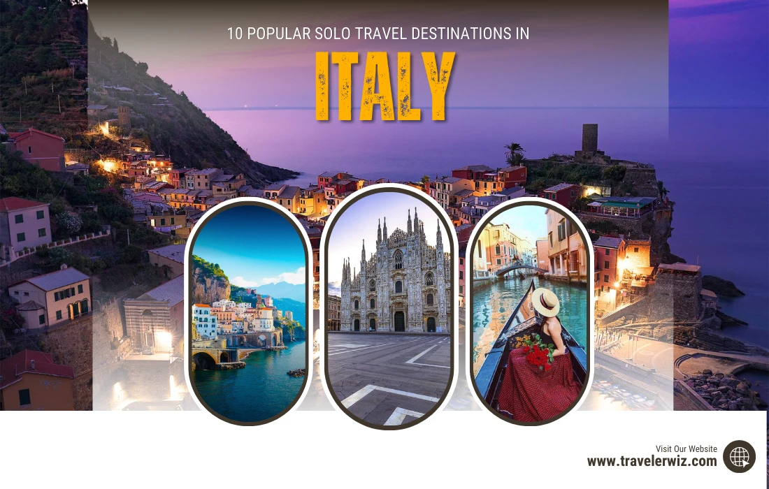 Popular Solo Travel Destinations in Italy