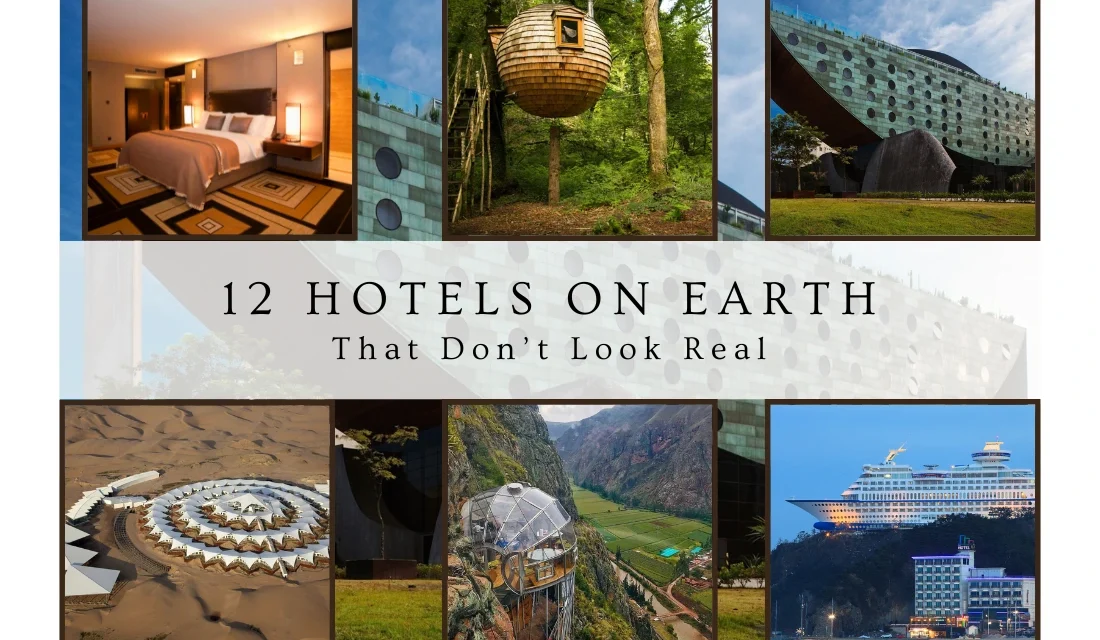 12 Unusual Hotels That Don’t Look Real- But They Are