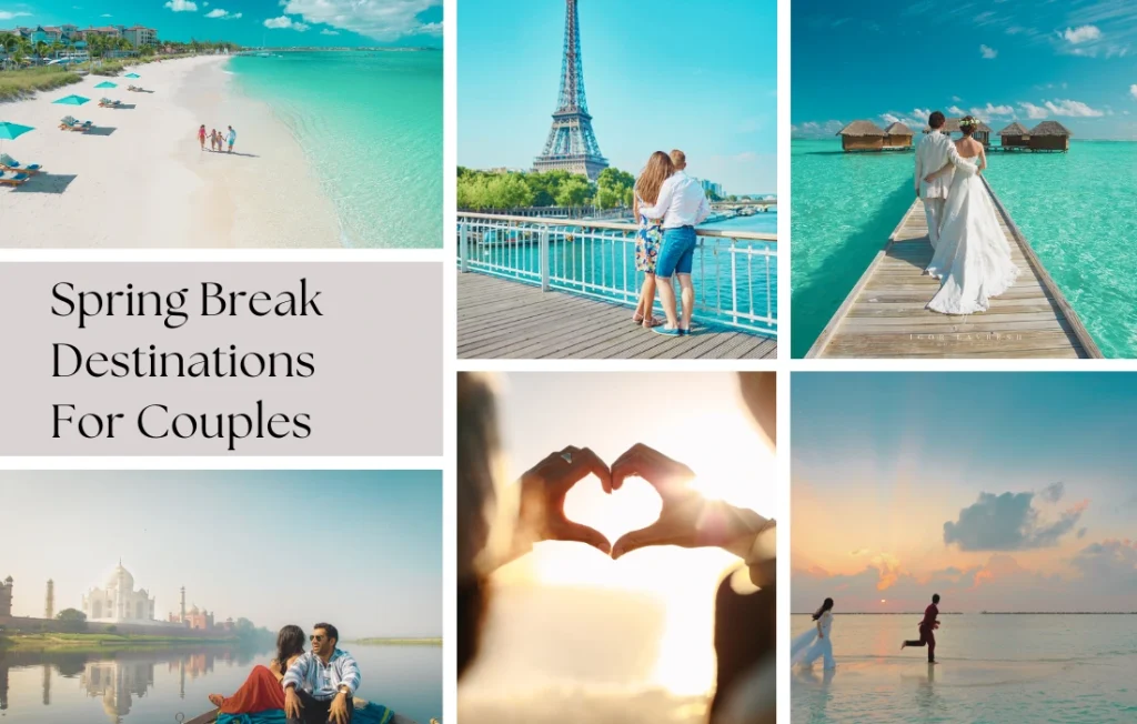 15 Best Spring Break Destinations For Couples To Visit