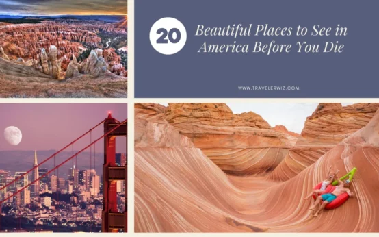 Places to See in America Before You Die