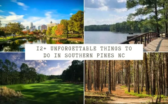 Things to Do in Southern Pines NC