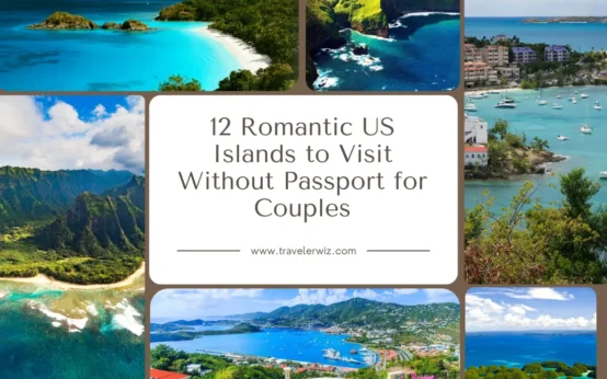 US Islands to Visit Without Passport for Couples