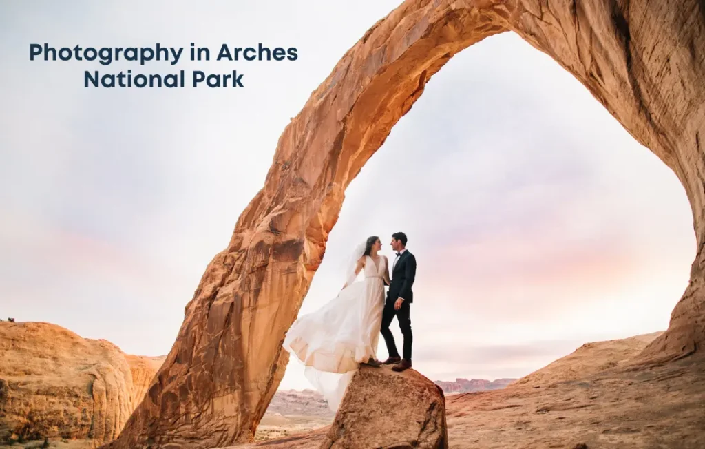 Photography in Arches National Park