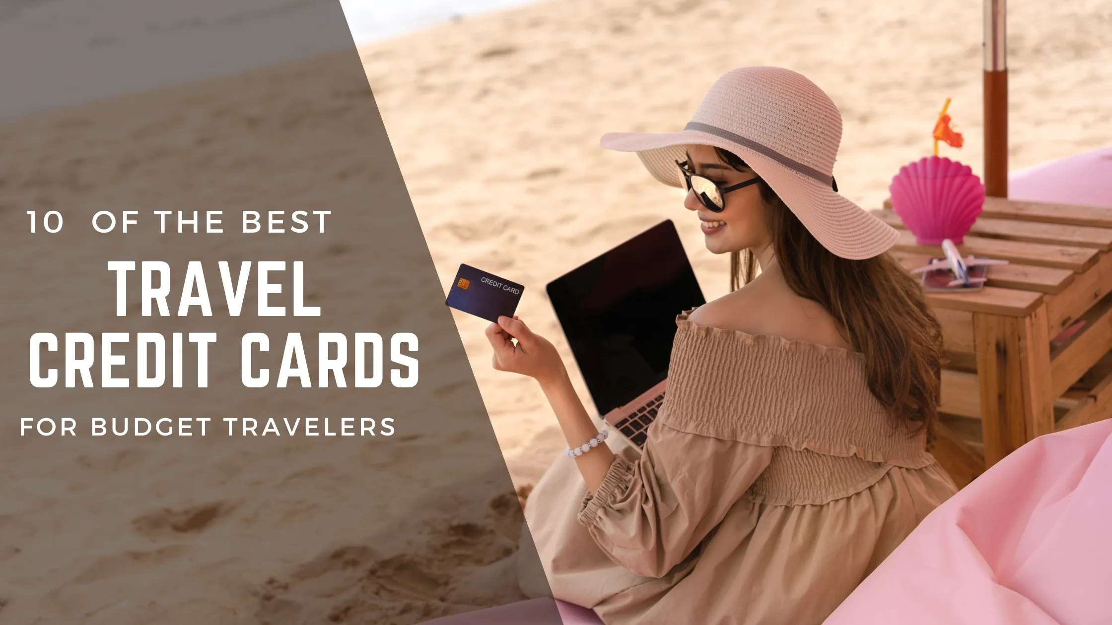 Best Travel Credit Cards for Budget Travelers