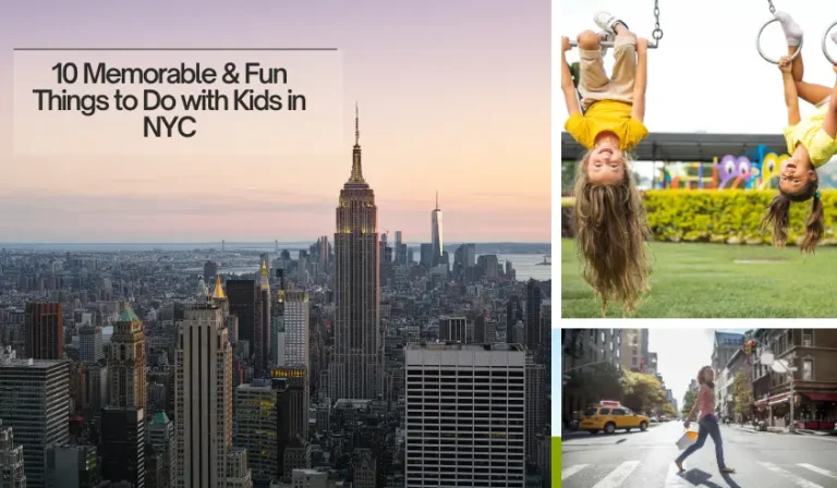 10 Memorable & Fun Things to Do with Kids in NYC