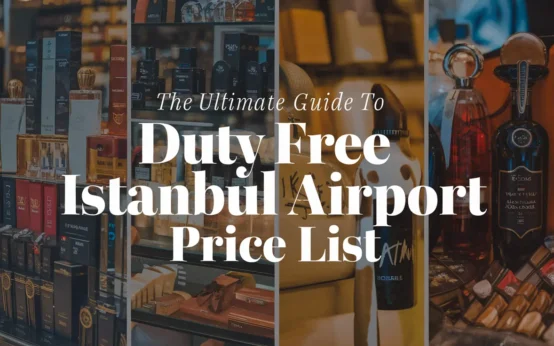 Duty Free Istanbul Airport Price List